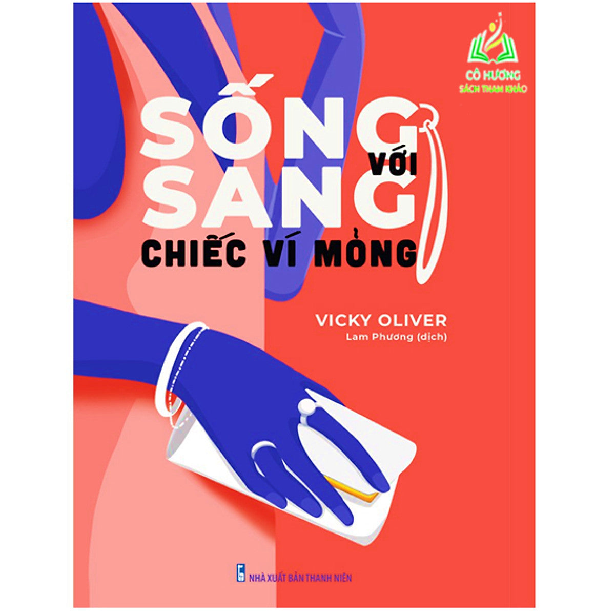 Sách- Sống Sang Với Chiếc Ví Mỏng (Ml)