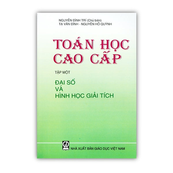 Sách - Toán Cao Cấp Tập 1 - Đại Số Và Hình Học Giải Tích (Dn)