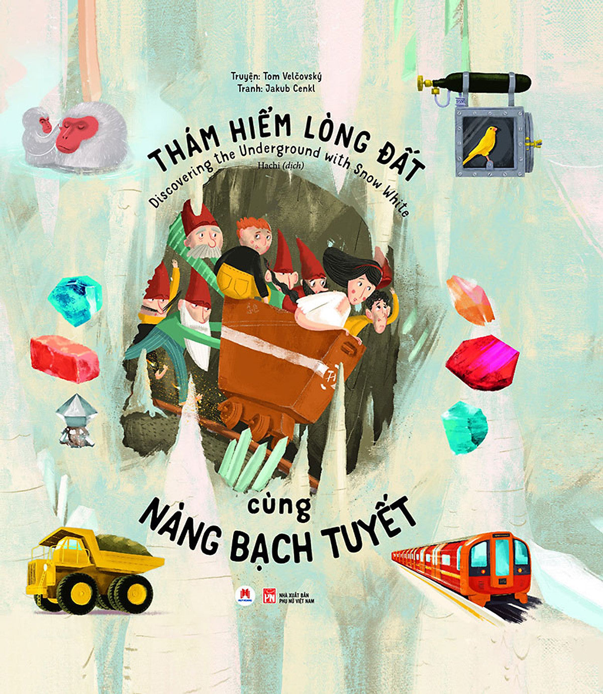 Thám Hiểm Lòng Đất Cùng Nàng Bạch Tuyết