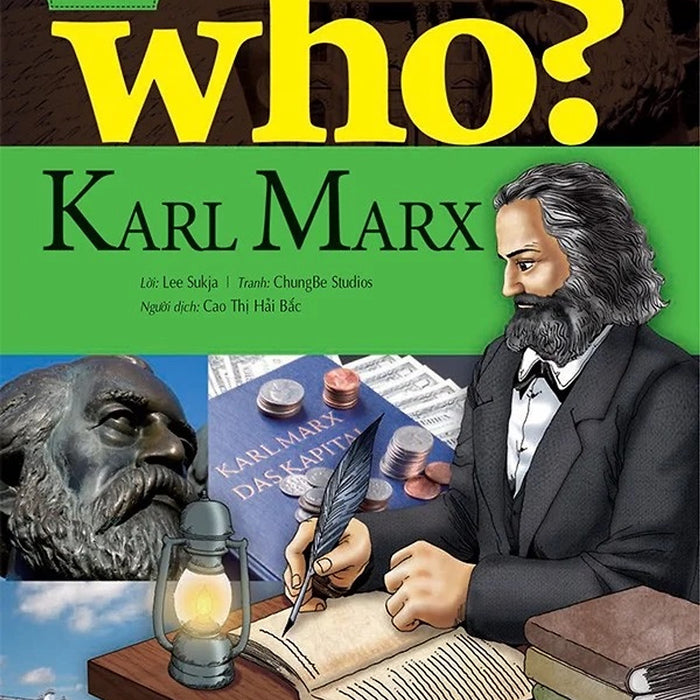 Sách - Who? Chuyện Kể Về Danh Nhân Thế Giới - Karl Marx