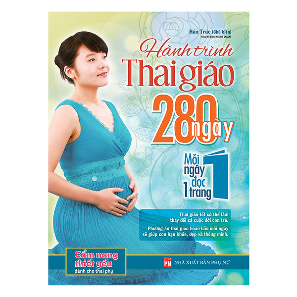 Hành Trình Thai Giáo 280 Ngày