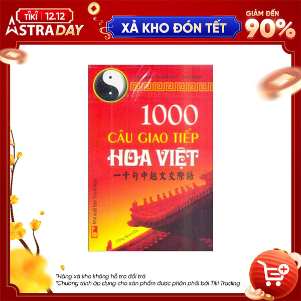 [Hàng Thanh Lý Miễn Đổi Trả] 1000 Câu Giao Tiếp Hoa - Việt