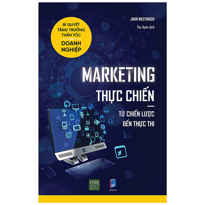 Marketing Thực Chiến – Từ Chiến Lược Đến Thực Thi