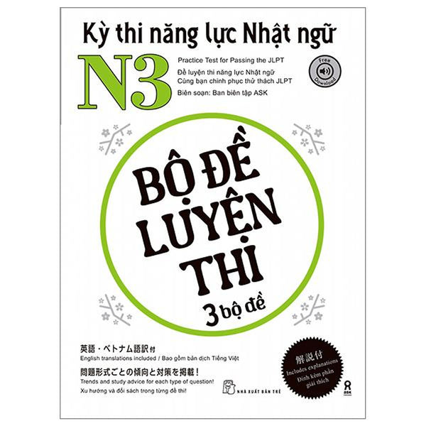 Kỳ Thi Năng Lực Nhật Ngữ N3 - Bộ Đề Luyện Thi (3 Bộ Đề)