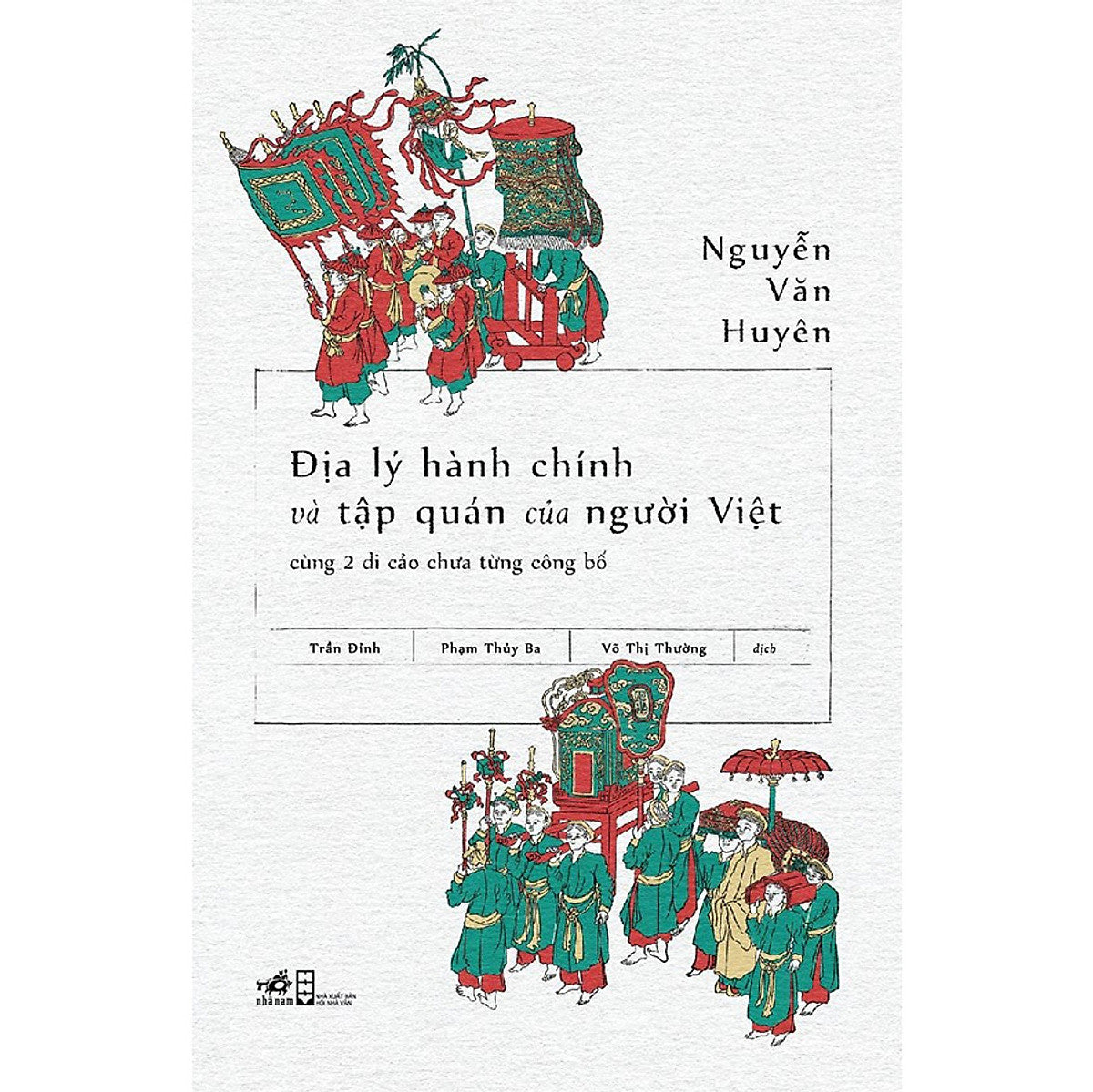 Địa Lý Hành Chính Và Tập Quán Người Việt