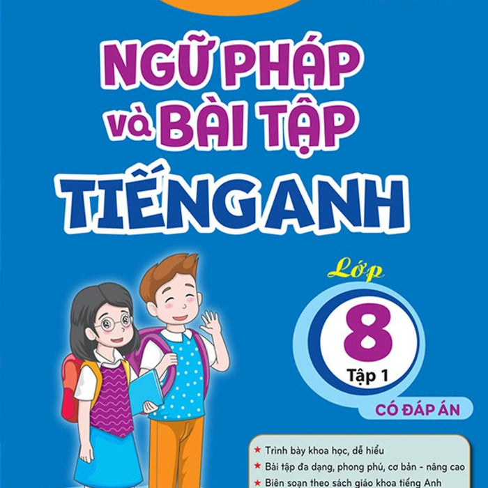 The Langmaster - Chinh Phục Ngữ Pháp Và Bài Tập Tiếng Anh Lớp 8 Tập 1 - Global Success (Có Đáp Án)_ Mt