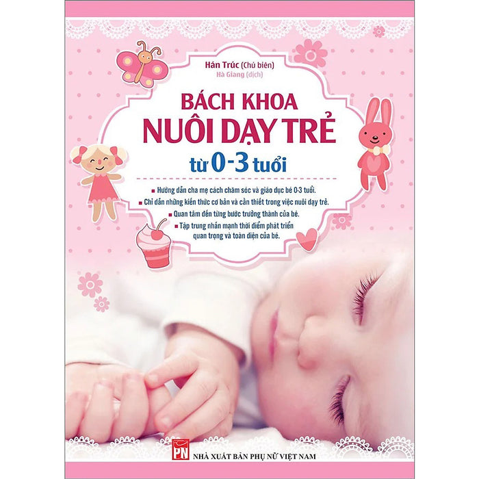 Bách Khoa Nuôi Dạy Trẻ Từ 0 - 3 Tuổi