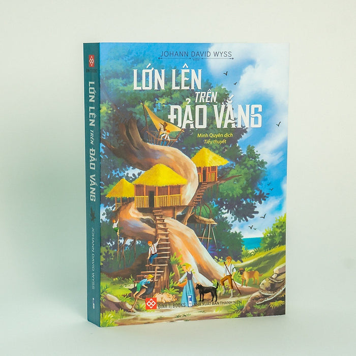 Sách - Lớn Lên Trên Đảo Vắng - Cuộc Phưu Lưu Kịch Tính Của Gia Đình Robinson - Đinh Tị Books