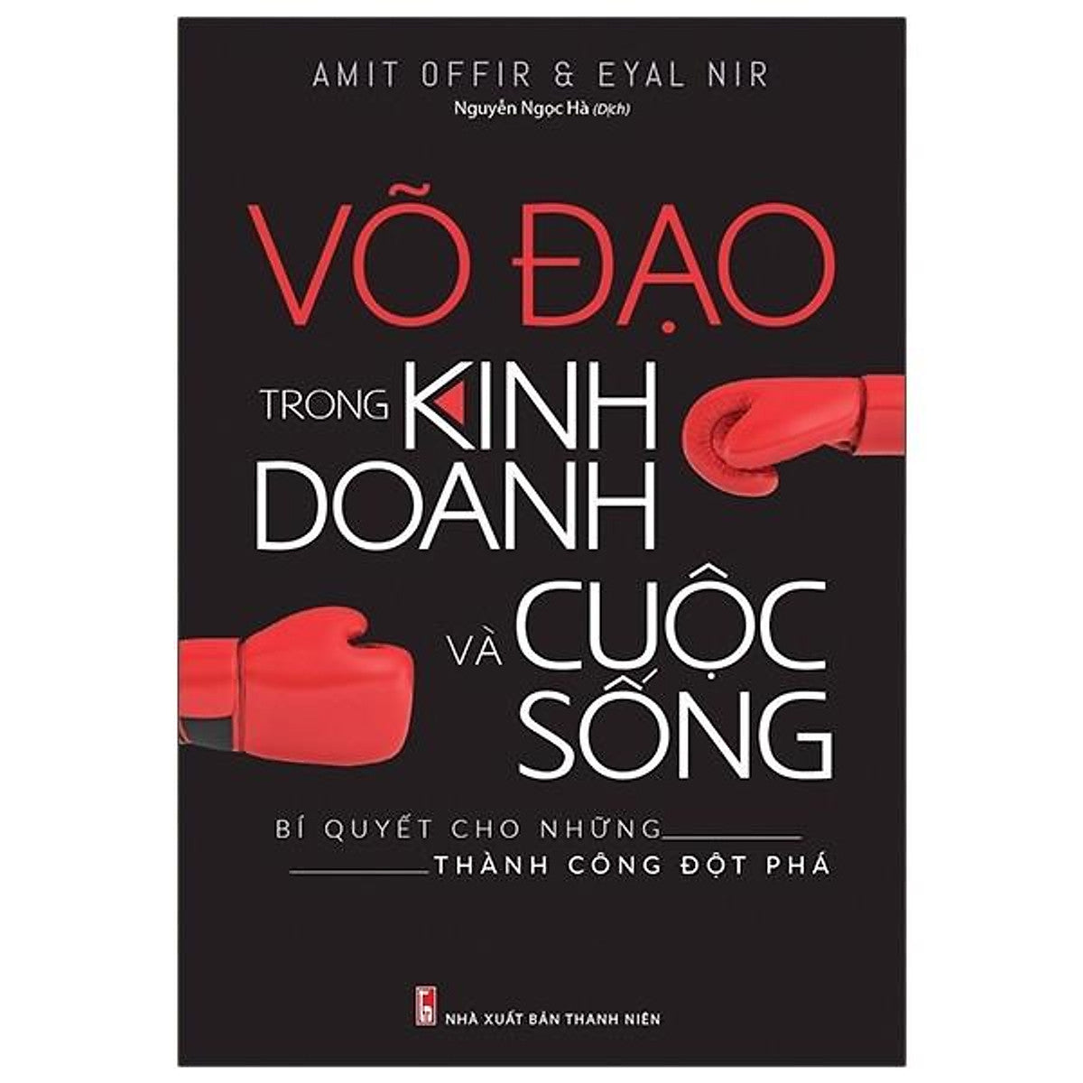 Sách - Võ Đạo Trong Kinh Doanh Và Cuộc Sống