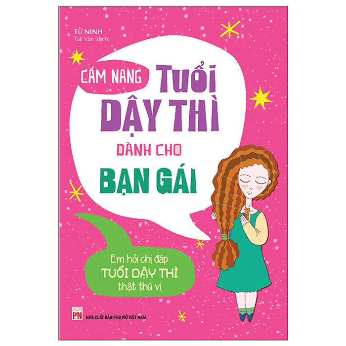 Cẩm Nang Tuổi Dậy Thì Dành Cho Bạn Gái