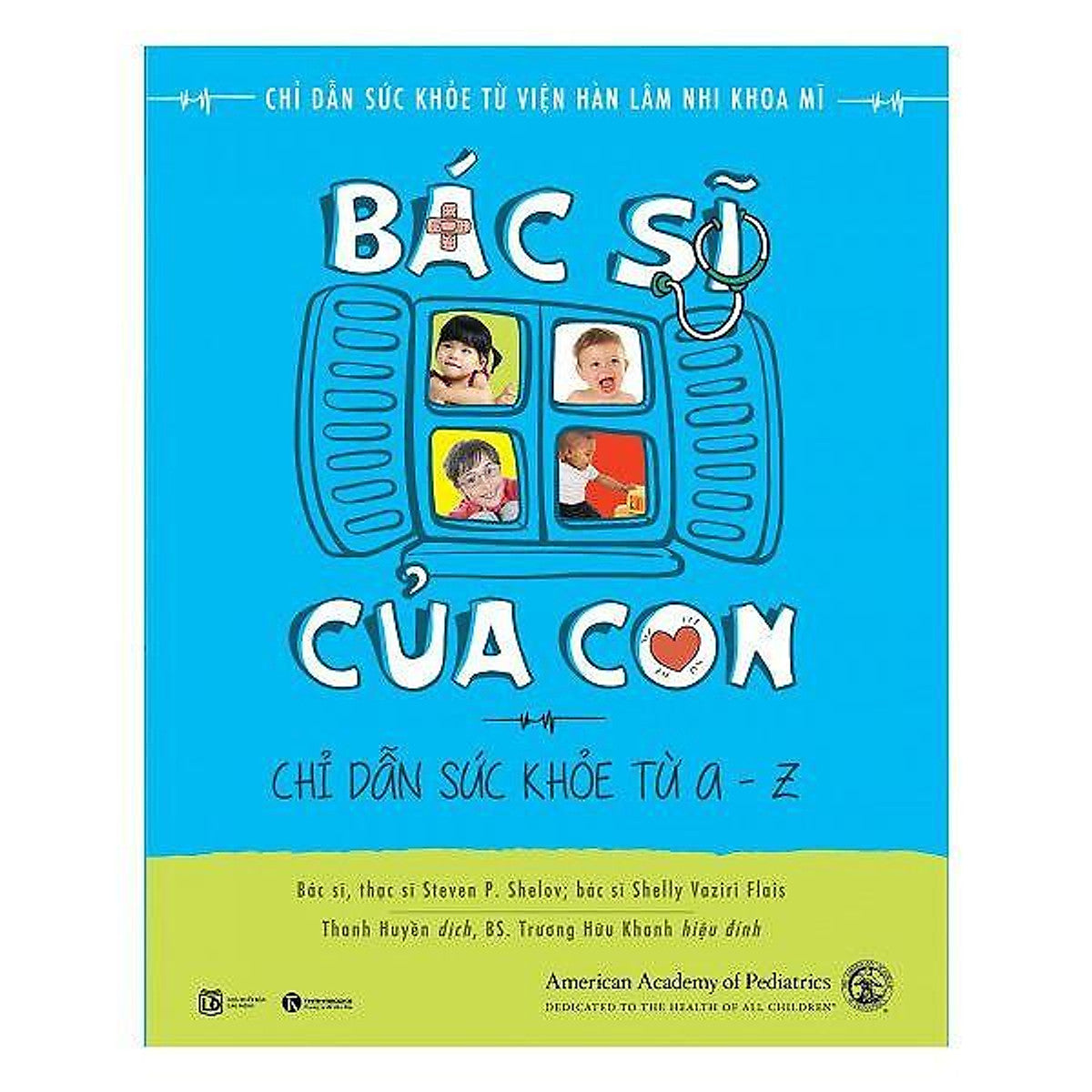 Sách Nuôi Con - Bác Sĩ Của Con - Thái Hà