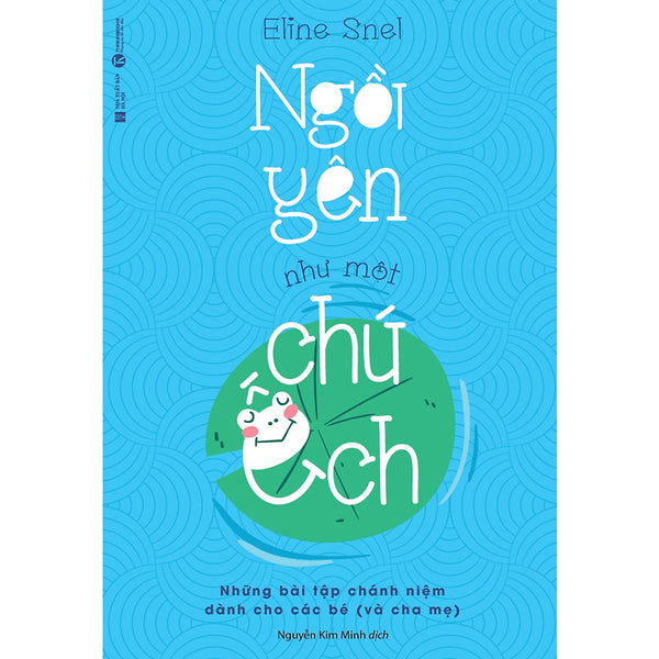 Ngồi Yên Như Một Chú Ếch