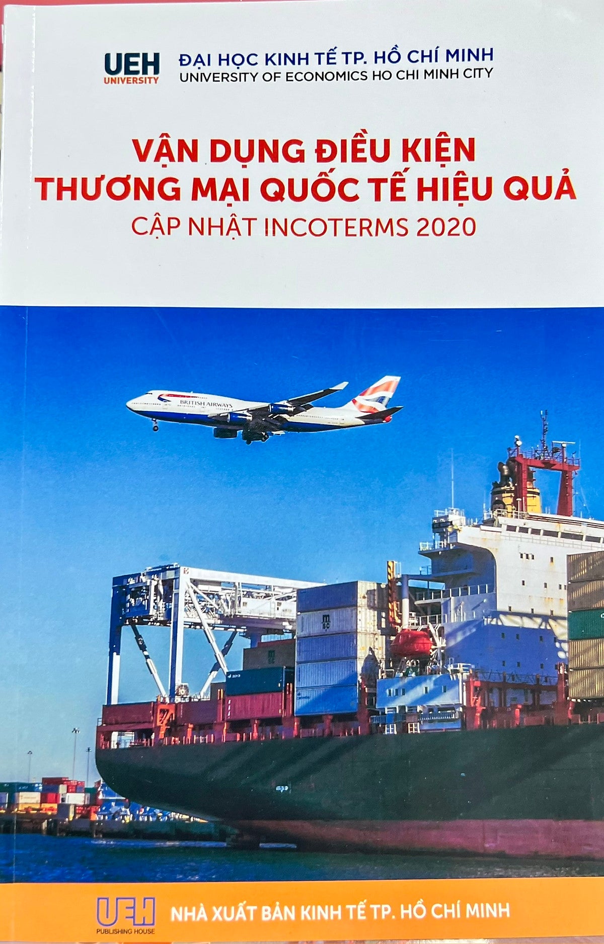 Vận Dụng Điều Kiện Thương Mại Quốc Tế Hiệu Quả - Cập Nhật Incoterms 2020