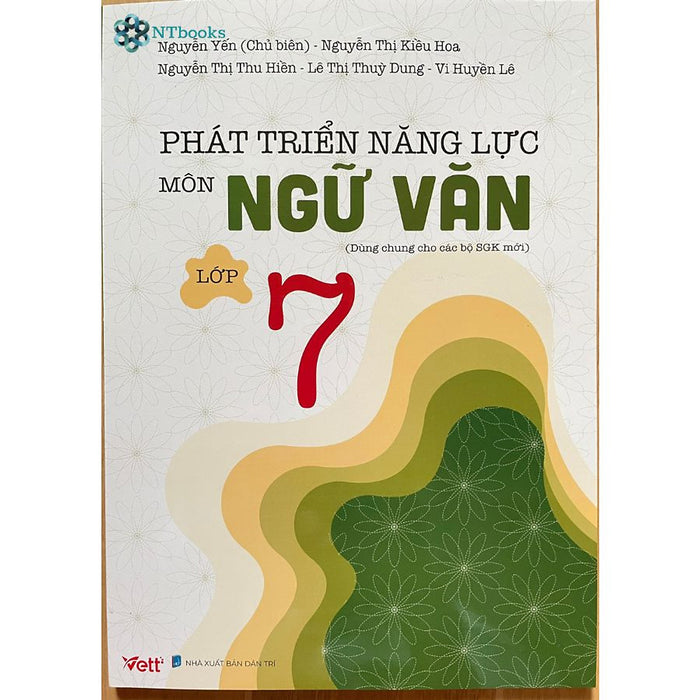 Sách Phát Triển Năng Lực Môn Ngữ Văn Lớp 7 (Dùng Chung Cho Các Bộ Sgk Mới)