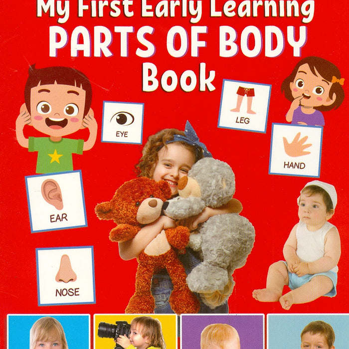 My First Early Learning - Parts Of Body Book (Bài Học Đầu Tiên Của Tôi - Sách Về Cơ Thể Người)