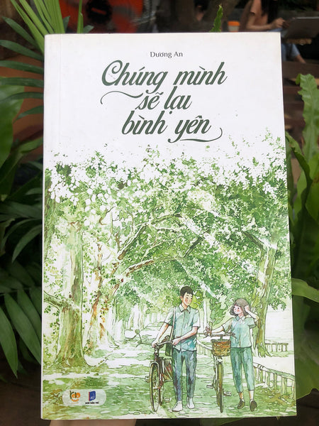 Sách Chúng Mình Sẽ Lại Bình Yên