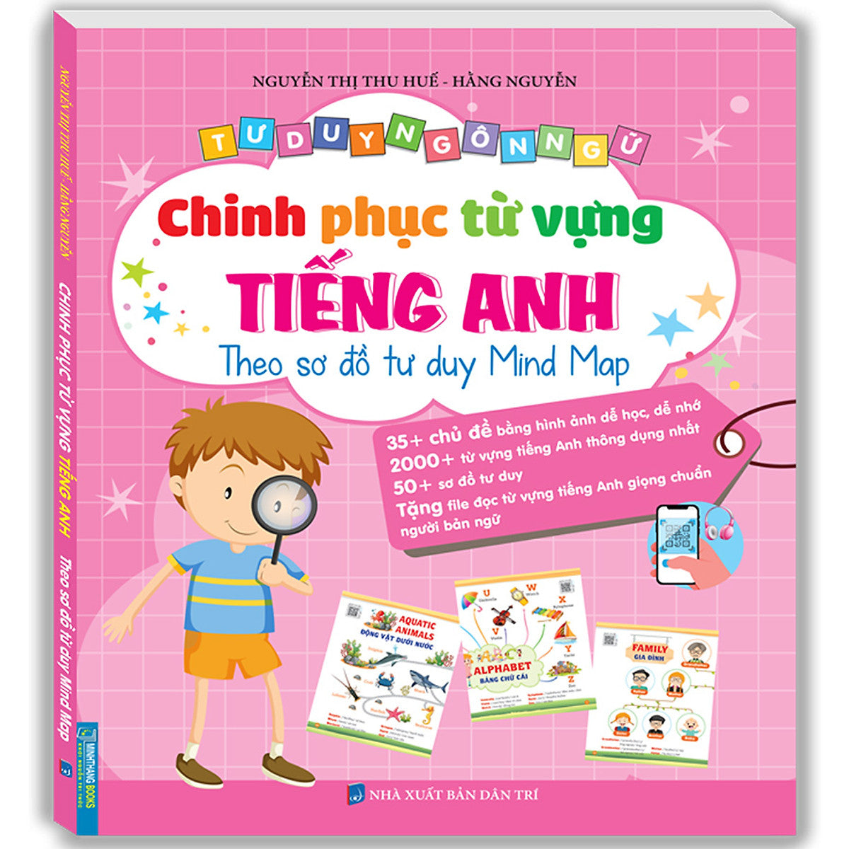 Tư Duy Ngôn Ngữ - Chinh Phục Từ Vựng Tiếng Anh - Theo Sơ Đồ Tư Duy Mind Map