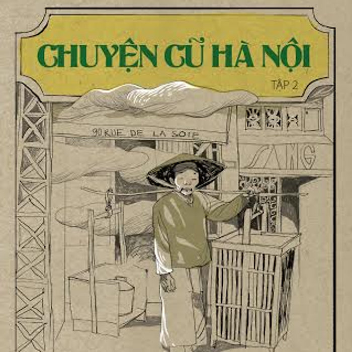 Chuyện Cũ Hà Nội (Tập 2)