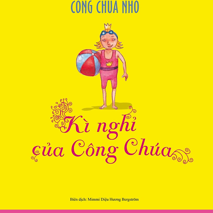 Công Chúa Nhỏ - Kì Nghỉ Của Công Chúa