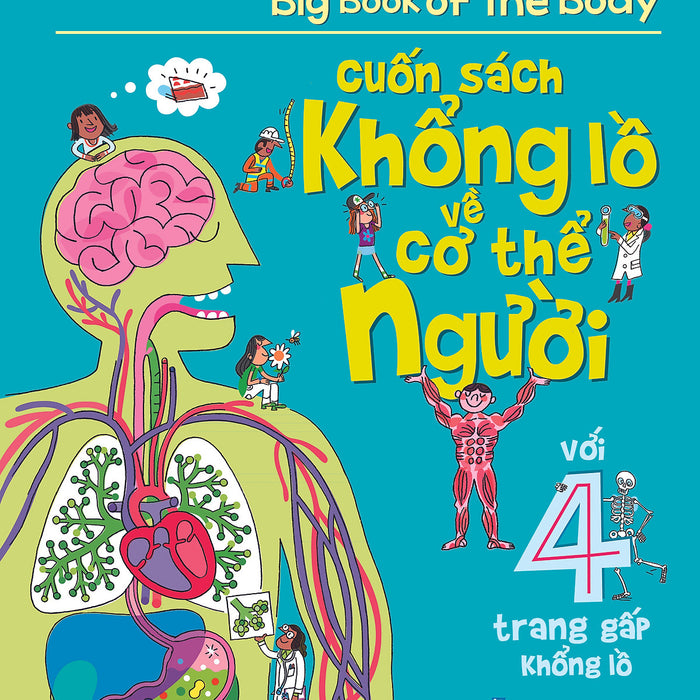 Big Book Of The Body – Cuốn Sách Khổng Lồ Về Cơ Thể Người