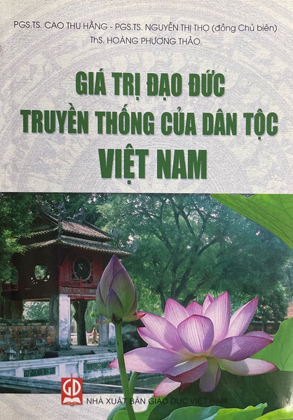 Giá Trị Đạo Đức Truyền Thống Của Dân Tộc Việt Nam