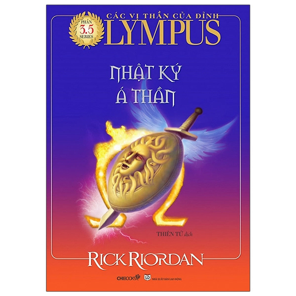 Các Vị Thần Của Đỉnh Olympus - Phần 3.5: Nhật Ký Á Thần (Tái Bản 2021)