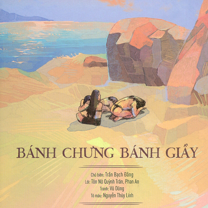 Lịch Sử Việt Nam Bằng Tranh - Bánh Chưng Bánh Giầy (Bản In Màu, Bìa Mềm)