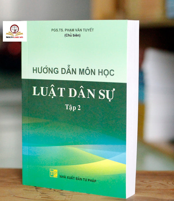 Sách - Hướng Dẫn Môn Học Luật Dân Sự Tập 2 - Đại Học Luật Hà Nội