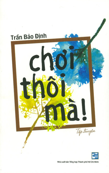 Chơi Thôi Mà!