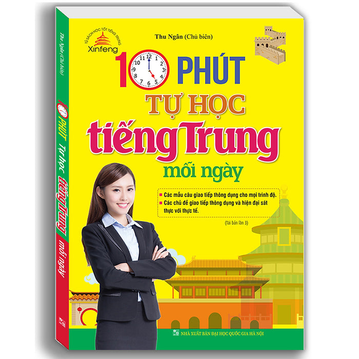 10 Phút Tự Học Tiếng Trung Mỗi Ngày (Tái Bản 03)