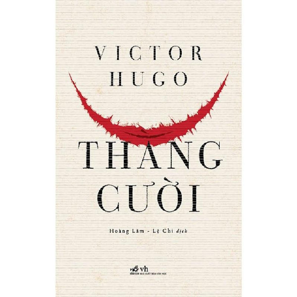 Sách Thằng Cười (Bộ Tiểu Thuyết Của Victor Hugo) - Nhã Nam - Bản Quyền