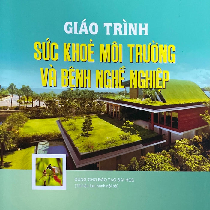 Giáo Trình Sức Khỏe Môi Trường Và Bệnh Nghề Nghiệp