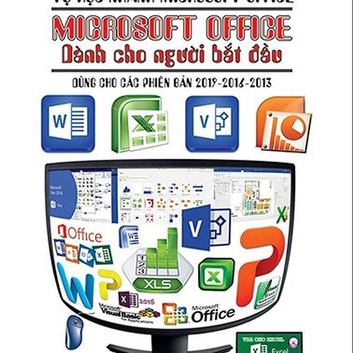 Tự Học Nhanh Microsoft Office - Microsoft Office Dành Cho Người Bắt Đầu_Stk