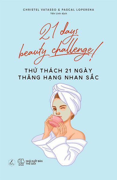 Sách 21 Days Beauty Challenge! - Thử Thách 21 Ngày Thăng Hạng Nhan Sắc