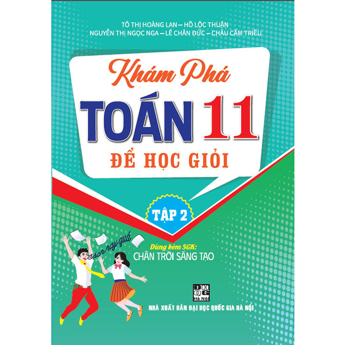 Khám Phá Toán 11 Để Học Giỏi - Tập 2 (Dùng Kèm Sgk Chân Trời Sáng Tạo)