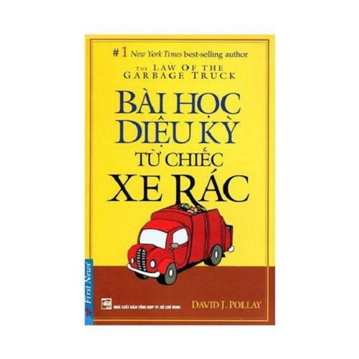 Bài Học Diệu Kỳ Từ Chiếc Xe Rác (Khổ Nhỏ) - BảN QuyềN