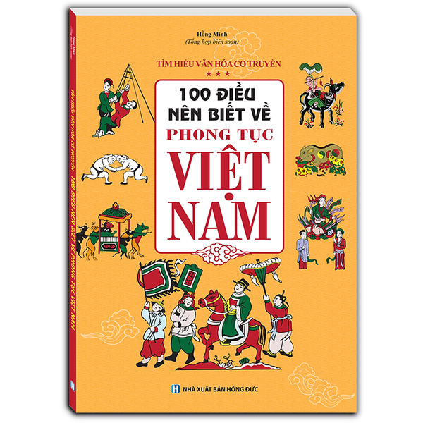 100 Điều Nên Biết Về Phong Tục Việt Nam (Mềm)