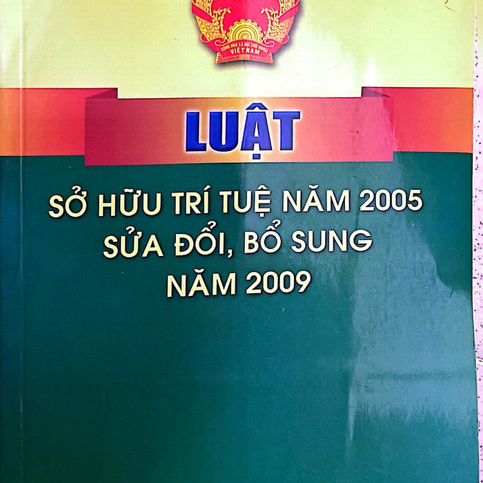 Luật Sở Hữu Trí Tuệ Năm 2005 Sửa Đổi, Bổ Sung Năm 2009