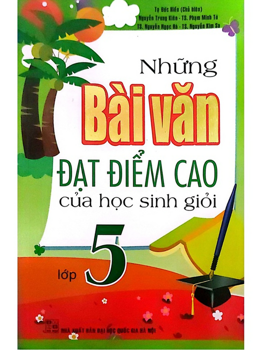 Sách - Những Bài Văn Đạt Điểm Cao Của Học Sinh Giỏi Lớp 5