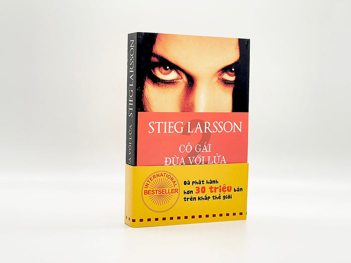 Tiểu Thuyết Trinh Thám - Cô Gái Đùa Với Lửa - Stieg Larsson