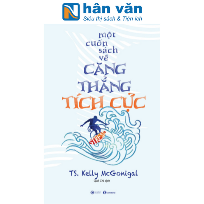 Một Cuốn Sách Về Căng Thẳng Tích Cực