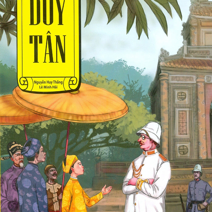 Tranh Truyện Lịch Sử Việt Nam - Duy Tân (Tái Bản 2023)