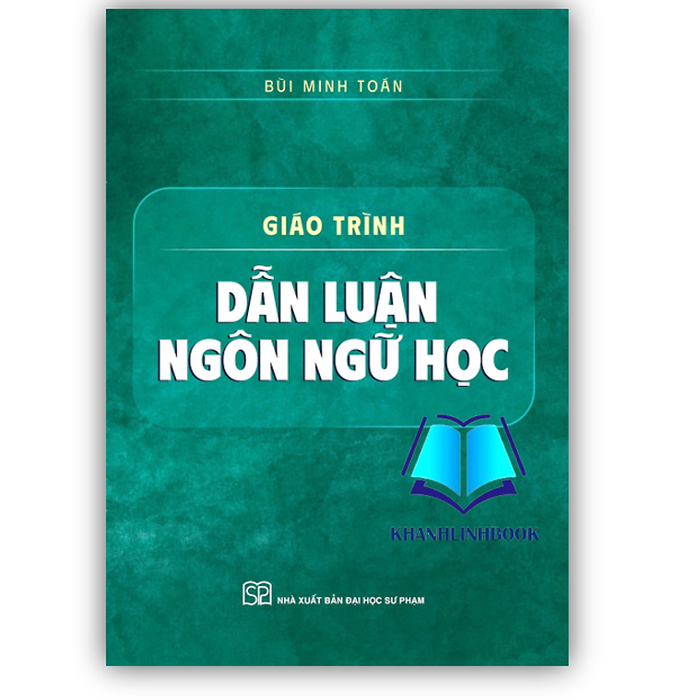 Sách - Giáo Trình Dẫn Luận Ngôn Ngữ Học