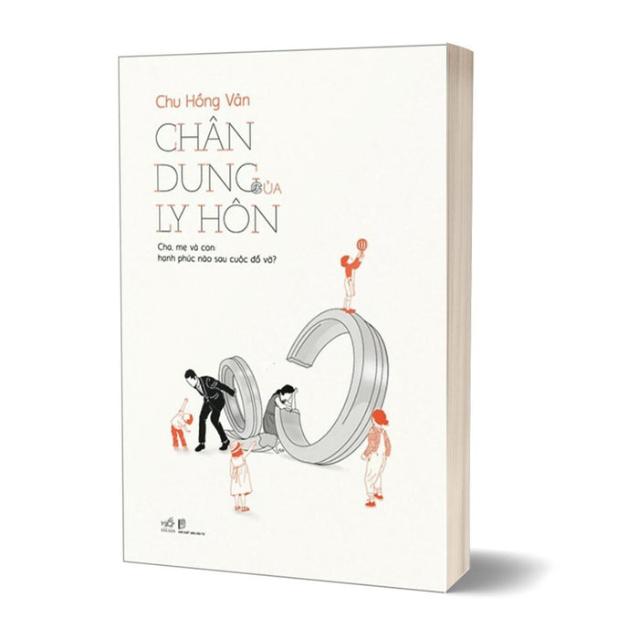 Chân Dung Của Ly Hôn - Cha, Mẹ Và Con: Hạnh Phúc Nào Sau Cuộc Đổ Vỡ?