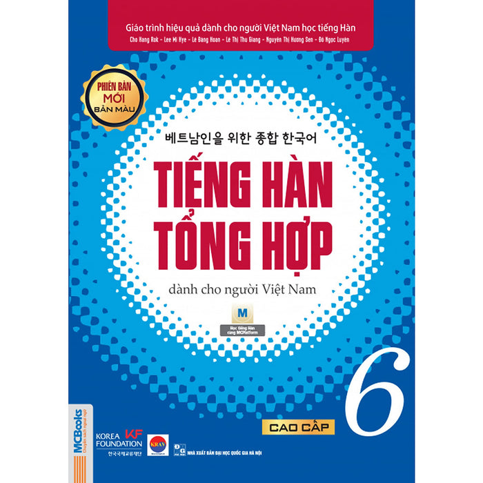 Giáo Trình Tiếng Hàn Tổng Hợp Cao Cấp 6 - Bản Màu