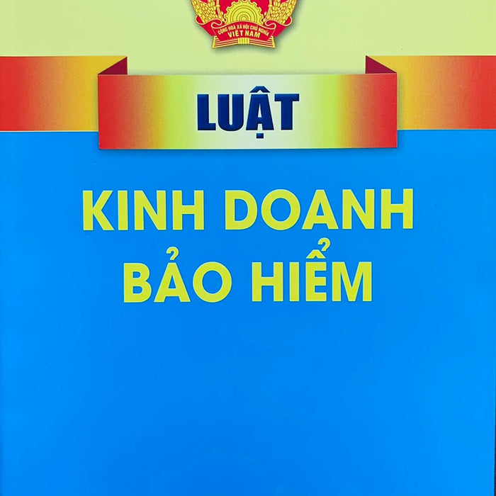 Luật Kinh Doanh Bảo Hiểm