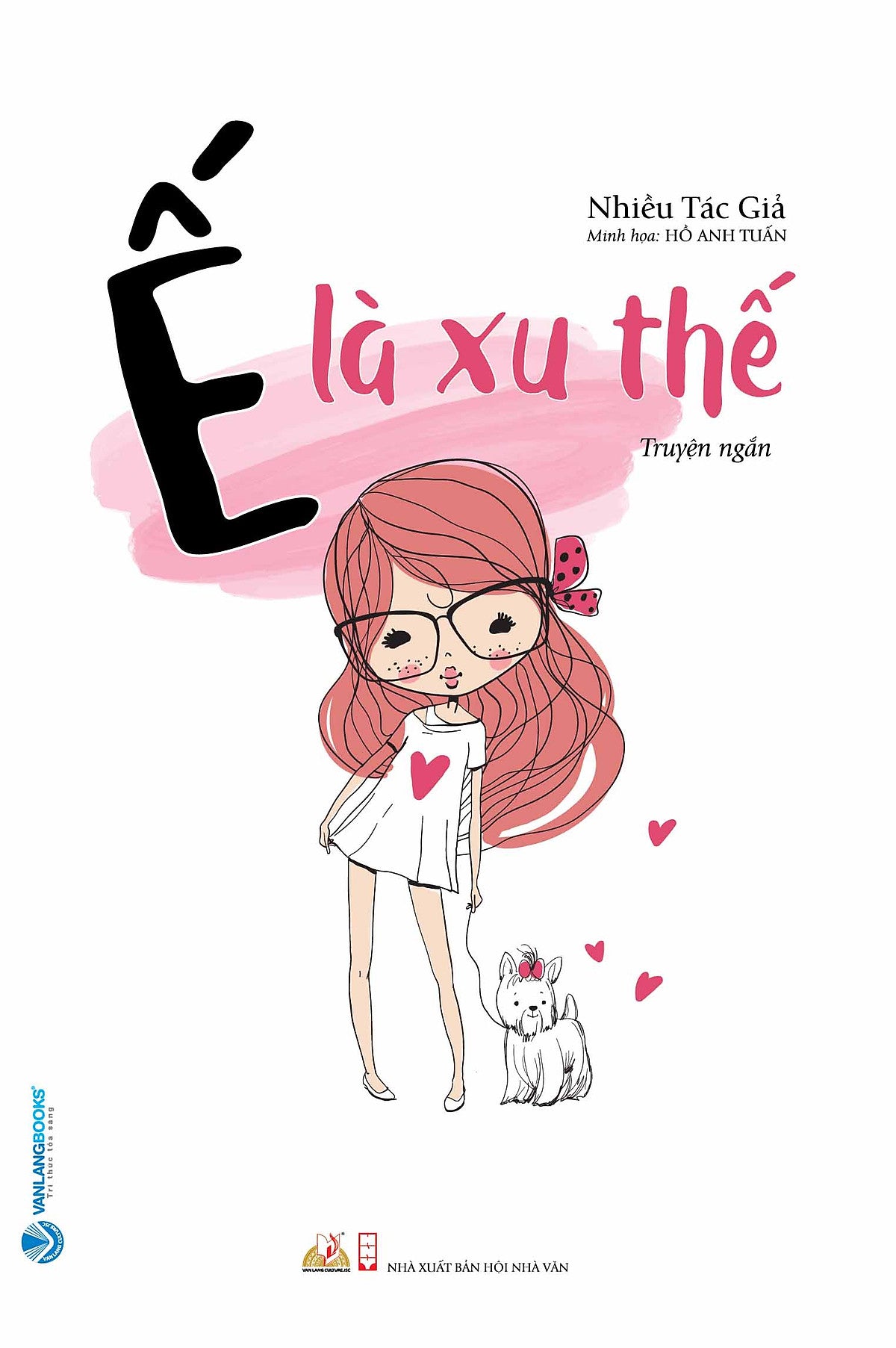 Ế Là Xu Thế