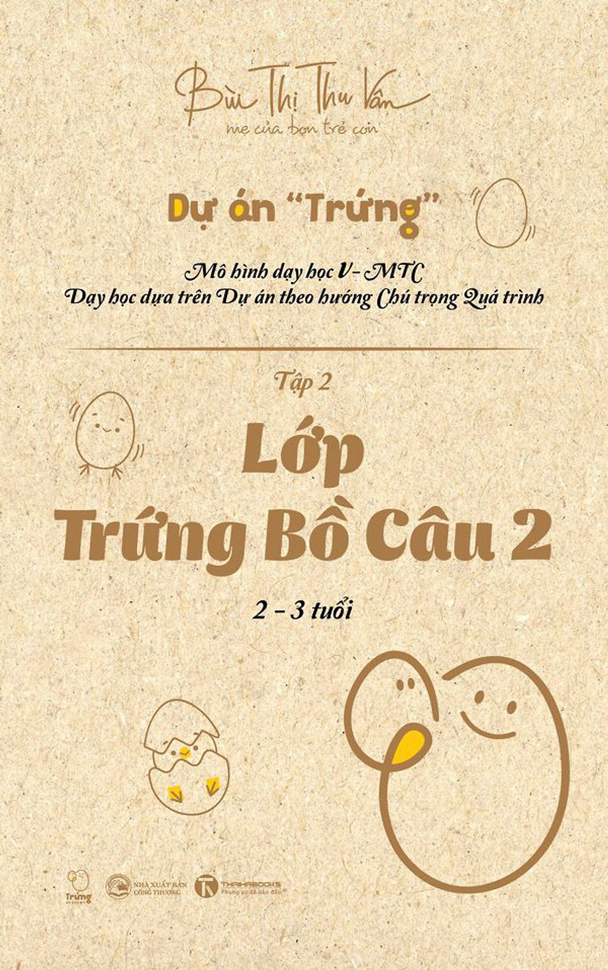 Lớp Trứng Bồ Câu 2 (2 – 3 Tuổi)