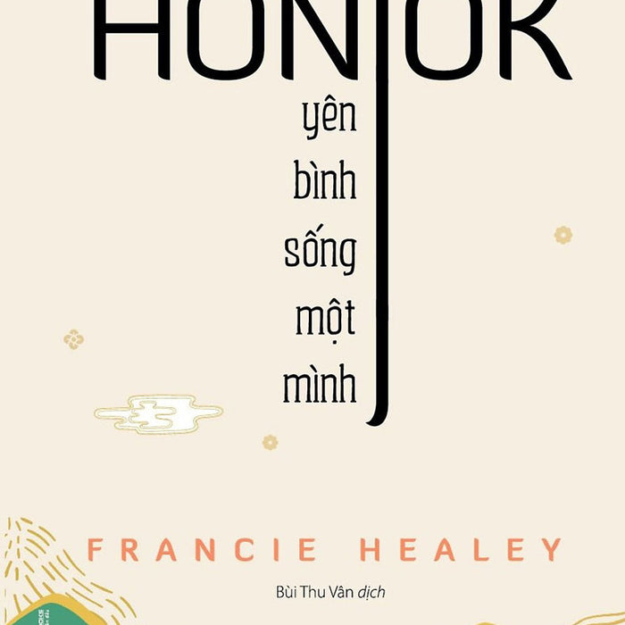 Honjok - Yên Bình Sống Một Mình