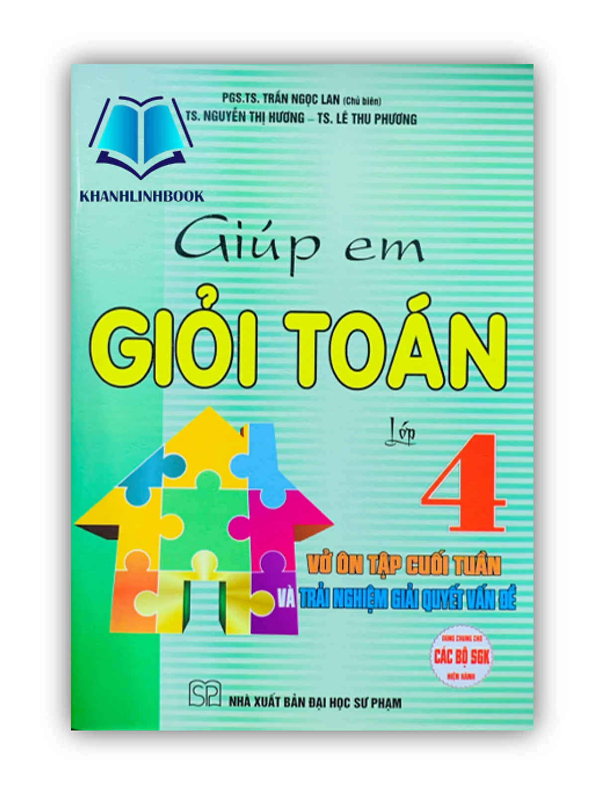 Sách - Giúp Em Học Giỏi Toán Lớp 4 ( Dùng Chung Cho Các Bộ Sgk Hiện Hành )